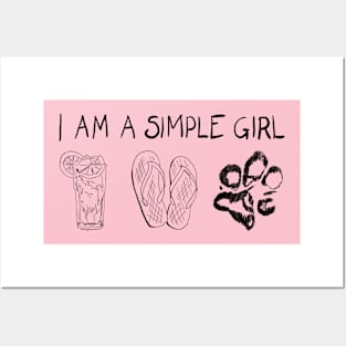 I am a simple girl Posters and Art